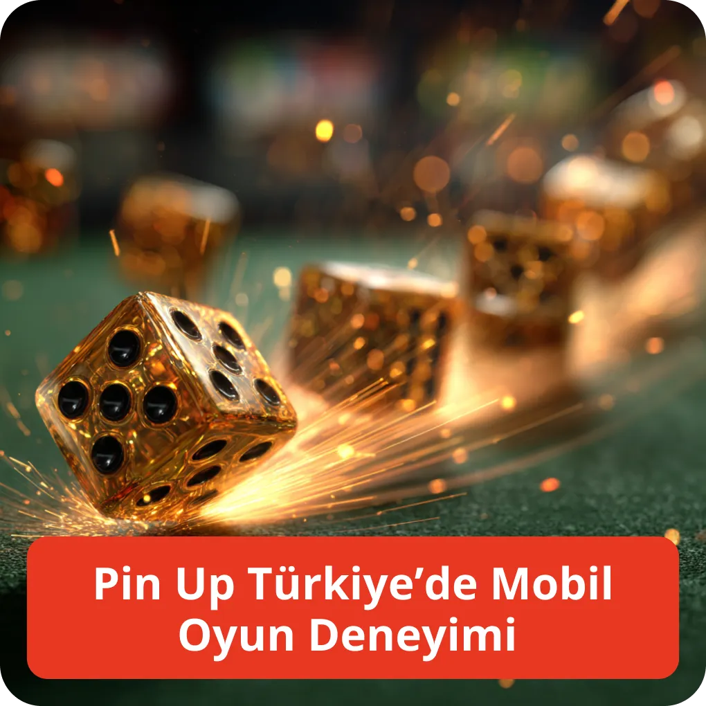 Pin Up Türkiye’de Mobil Oyun Deneyimi – mobil site ve uygulama özellikleri Pin Up Türkiye’de Mobil Oyun Deneyimi