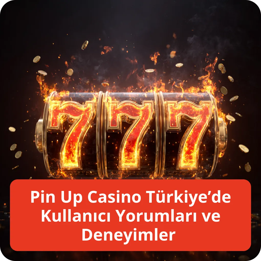 Pin Up Casino Türkiye’de Kullanıcı Yorumları ve Deneyimler – gerçek oyuncu yorumları Pin Up Casino Türkiye’de Kullanıcı Yorumları ve Deneyimler