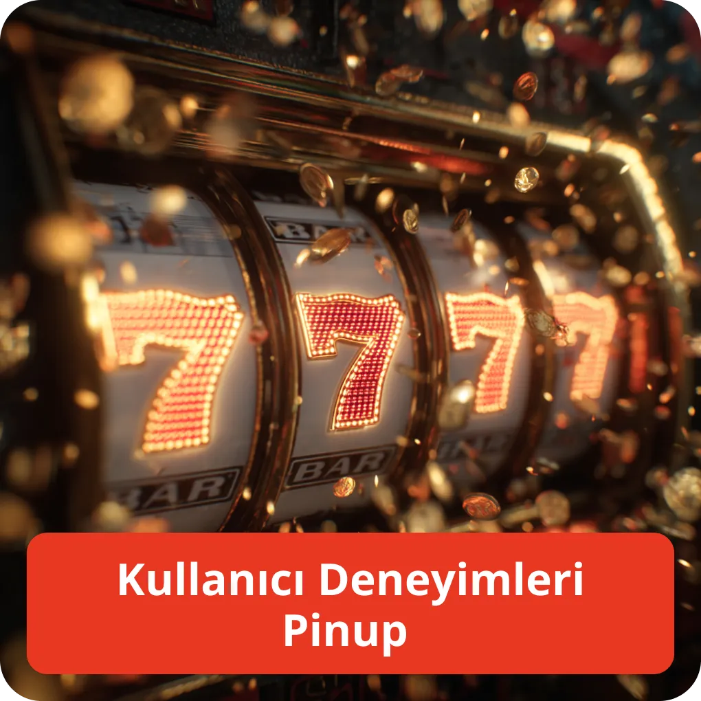 Kullanıcı Deneyimleri Pinup – oyuncuların yorumları ve görüşleri Kullanıcı Deneyimleri Pinup
